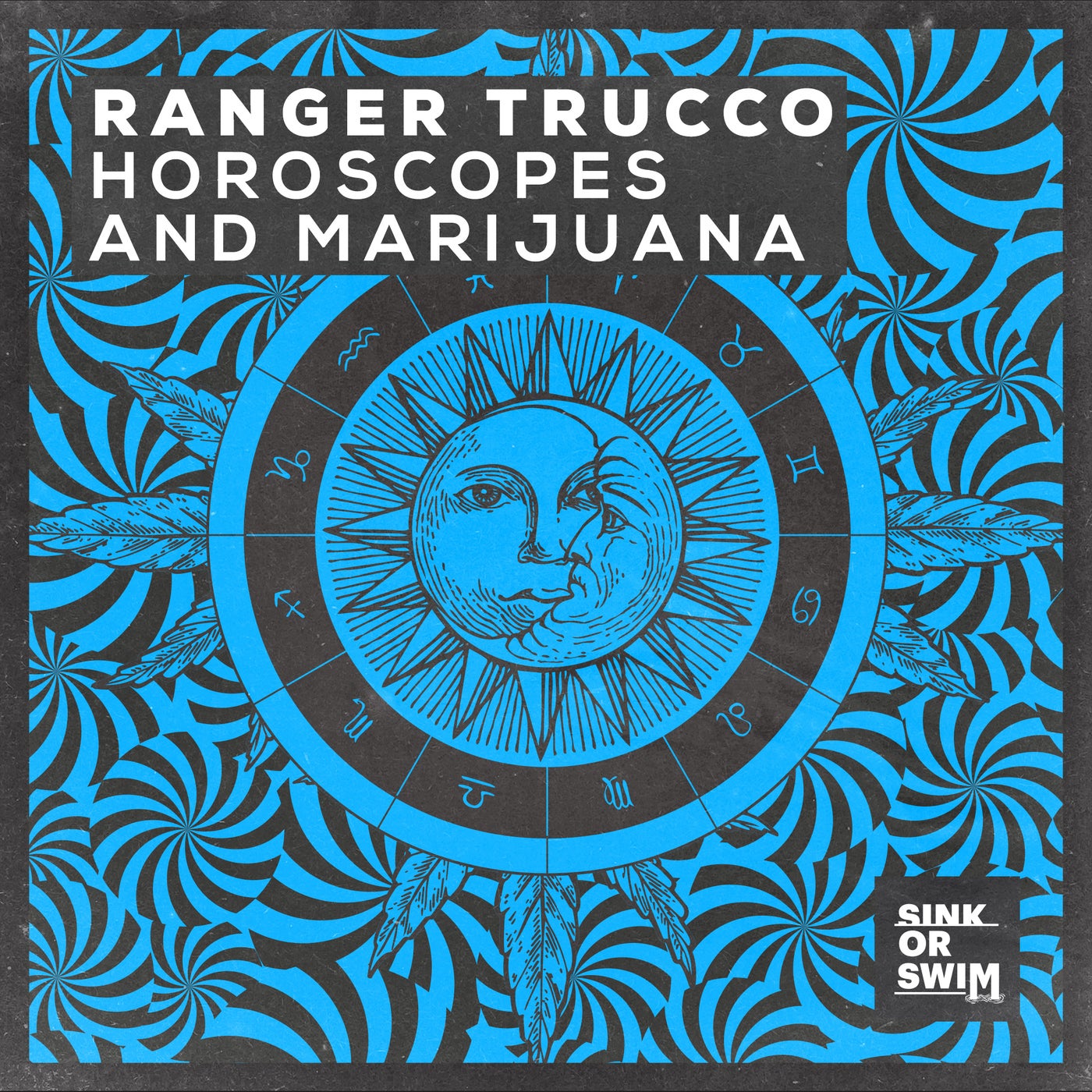 Ranger Trucco – Horoscopes and Marijuana (Extended Mix) [190296607073]